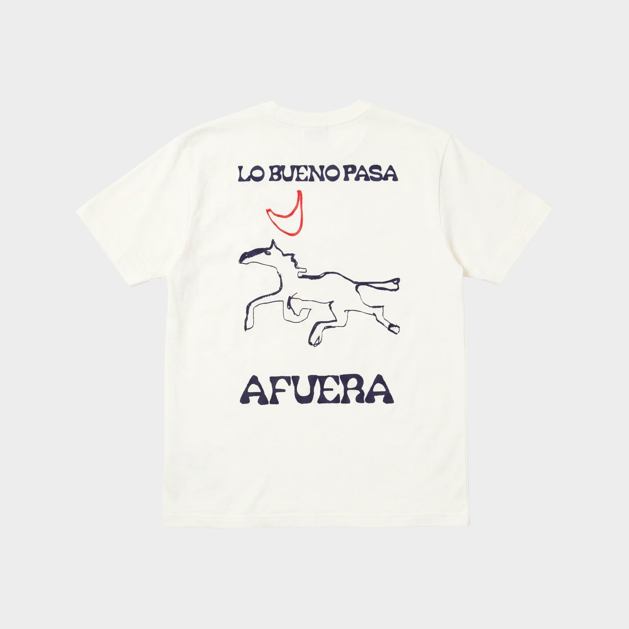 Lo Bueno Pasa Afuera T-Shirt Off White