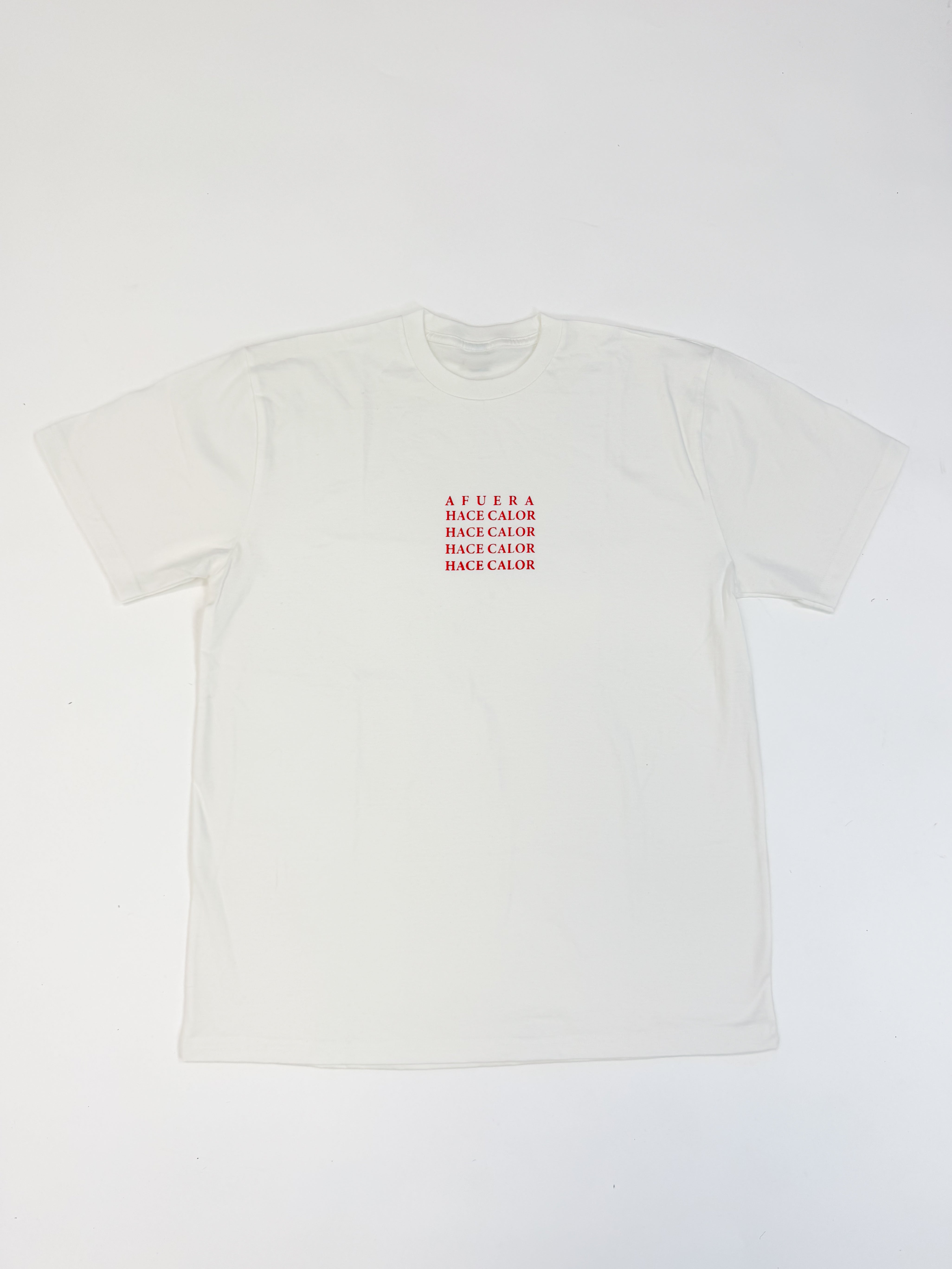 AFUERA HACE CALOR T-SHIRT WHITE
