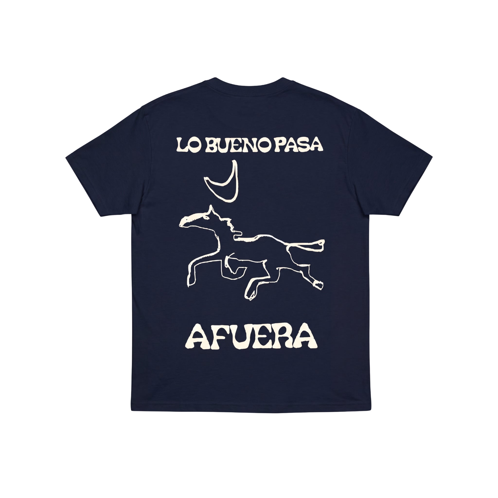 Lo Bueno Pasa Afuera T-Shirt Navy